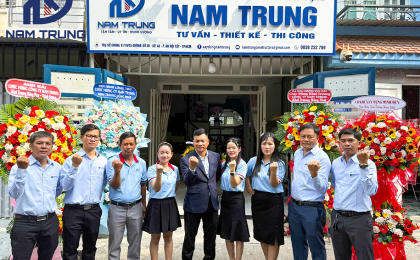 Khai trương trụ sở chính Phường An Hội Tây, TP. HCM (Gò Vấp cũ)  – Xây Dựng Nam Trung chính thức mở ra hành trình phát triển mới